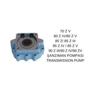 70 Z V 80 Z IV/80 Z V 85 Z/ 85 Z III 85 Z IV / 85 Z V 90 Z III/90 Z IV/90 ZV ŞANZIMAN POMPASI TRANSMISSION PUMP