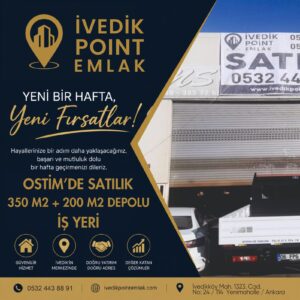İvedik Point Emlak'tan Ostim'de Satılık ve Kiralık İş Yerleri